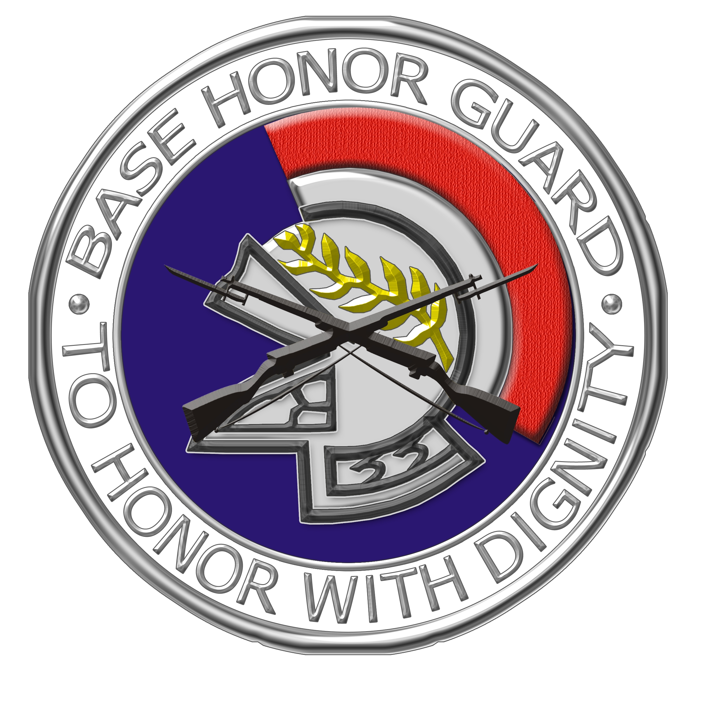 Base Honor Guard. To Honor with Dignity