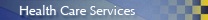 Health Care Services
